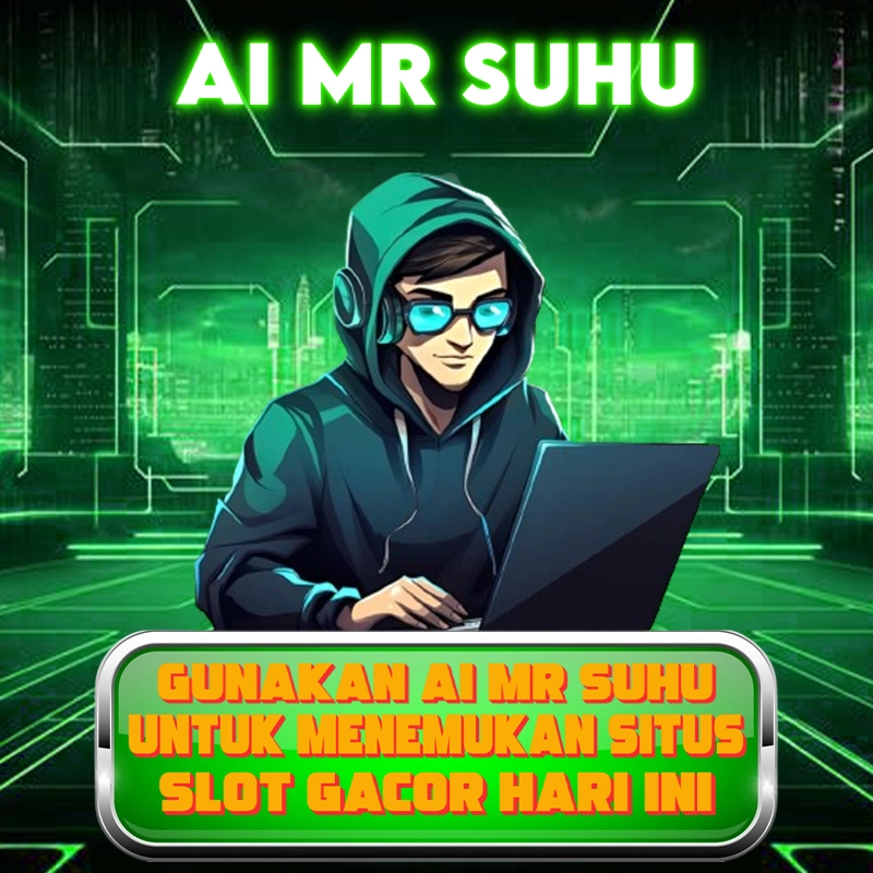 AI MR SUHU: Inovasi AI Canggih Terbaru Dalam Membaca Pola Slot Gacor Gampang Maxwin Hari Ini